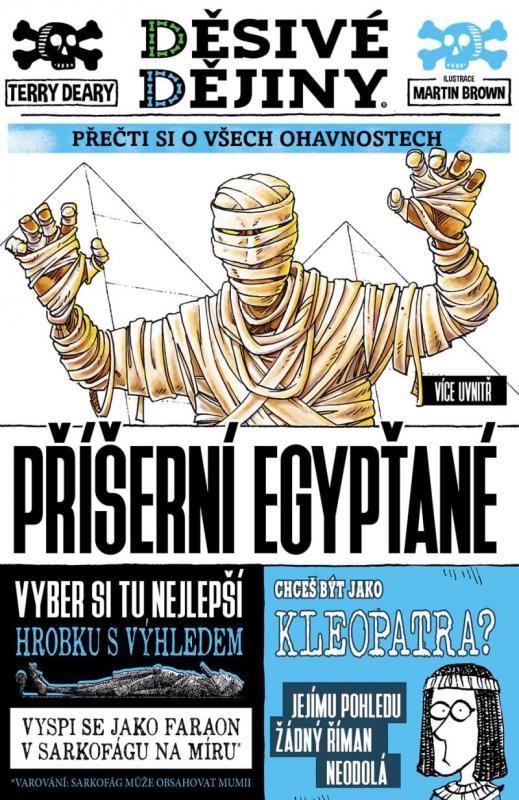 Kniha: Děsivé dějiny - Příšerní Egypťané - Deary Terry