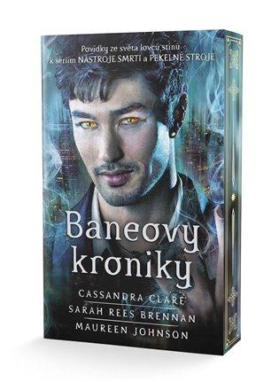 Kniha: Baneovy kroniky /barevná ořízka/ - Clareová, Cassandra