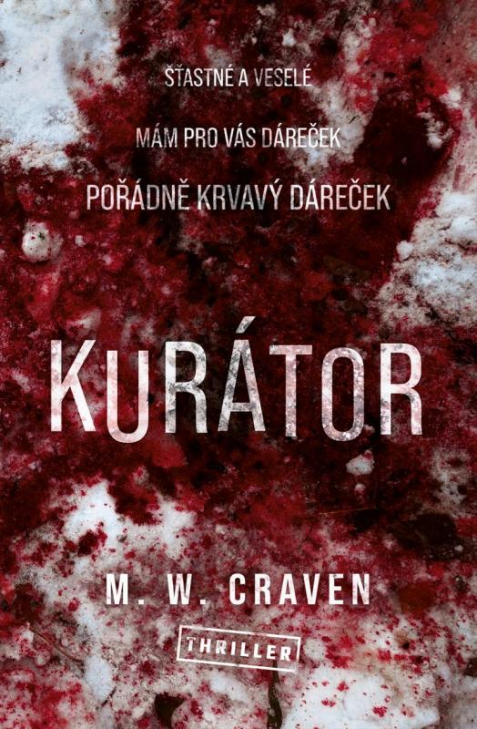Kniha: Kurátor - Craven M.W.