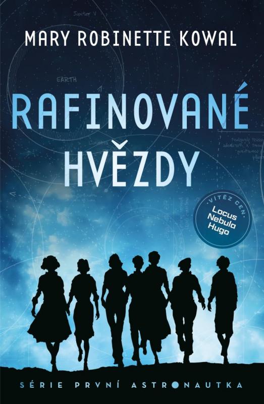 Kniha: Rafinované hvězdy - Kowal Robinette Mary