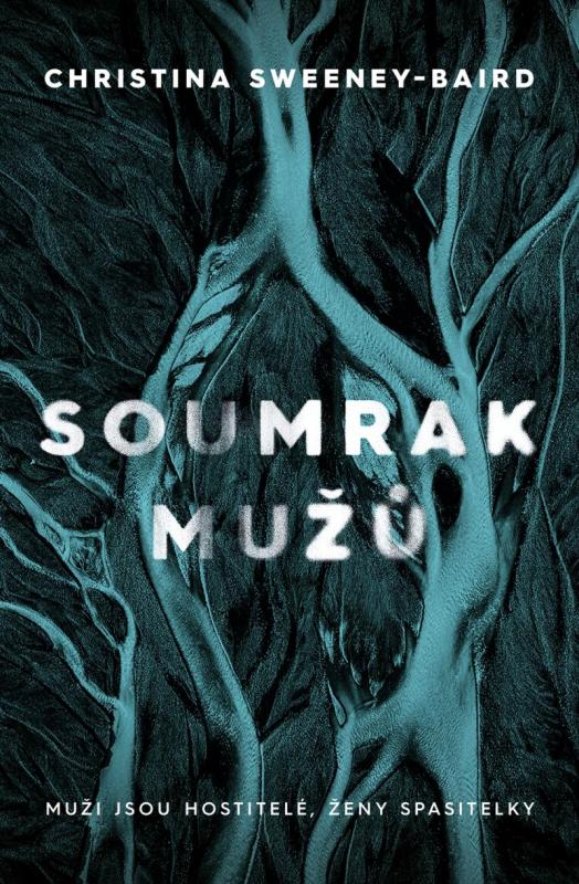 Kniha: Soumrak mužů - Sweeney-Baird Christina