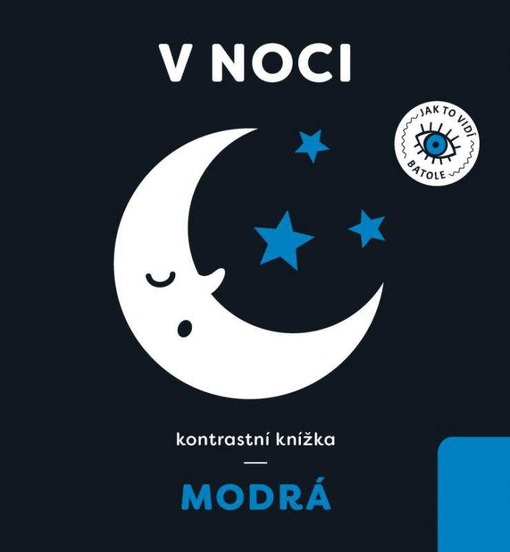 Kniha: Modrá: V noci - kontrastní knížka - Paszkiewicz Anna