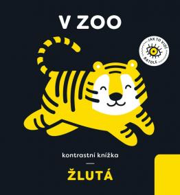 Žlutá: V zoo - kontrastní knížka