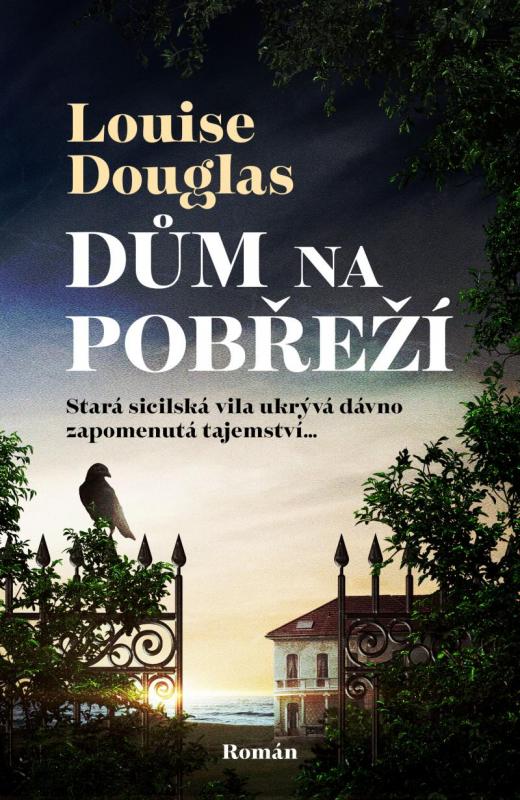 Kniha: Dům na pobřeží - Douglas Louise