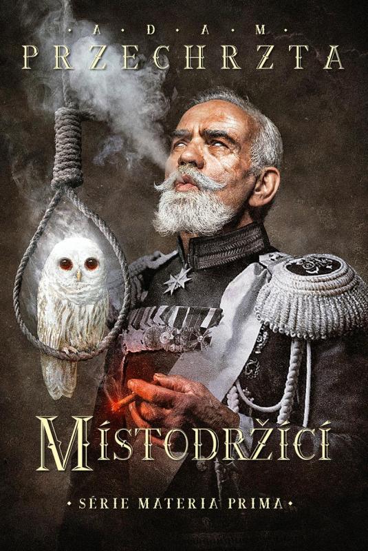 Kniha: Místodržící - Przechrzta Adam