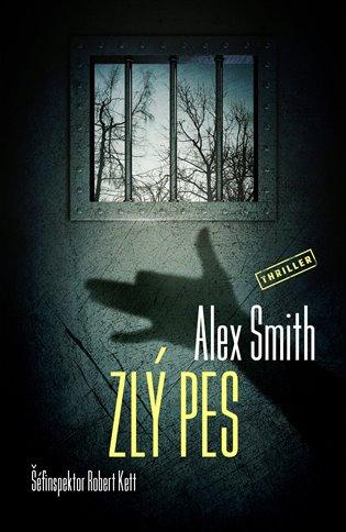 Kniha: Zlý pes - Smith, Alex