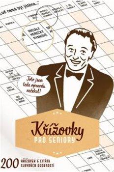 Kniha: Křížovky pro seniory /Dobrovský/ - kolektiv autorů