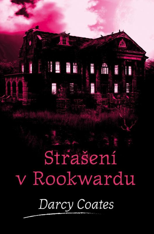 Kniha: Strašení v Rookwardu - Coates Darcy