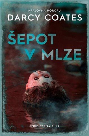 Kniha: Šepot v mlze - Coates , Darcy