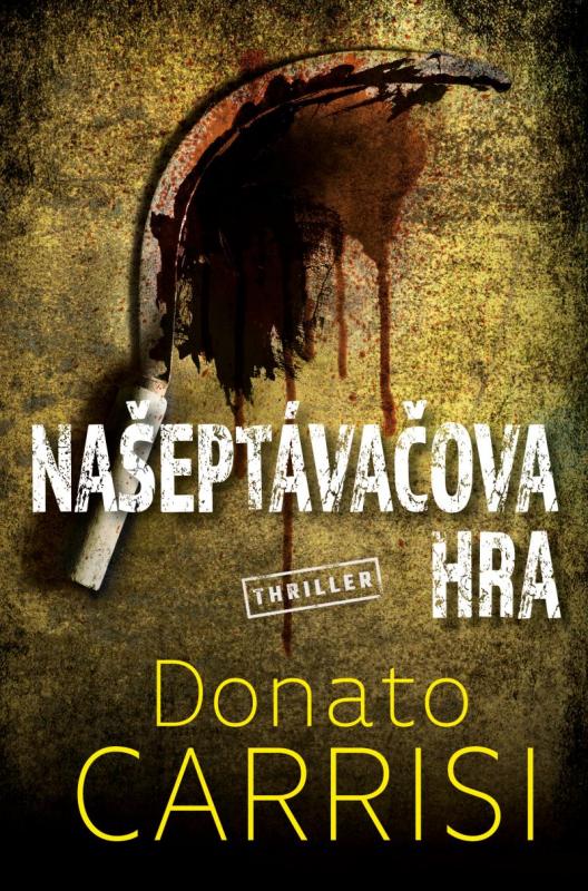 Kniha: Našeptávačova hra - Carrisi Donato