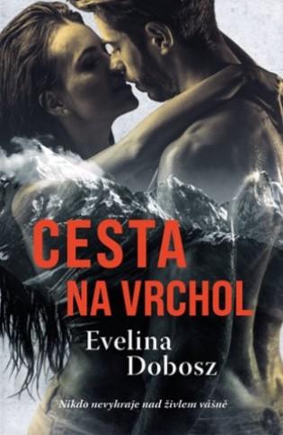 Kniha: Cesta na vrchol - Ewelina Dobosz