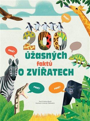 Kniha: 200 úžasných faktů o zvířatechautor neuvedený