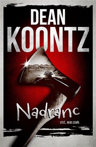 Kniha: Nadranc - Koontz Dean