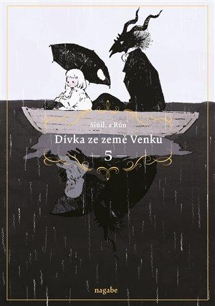 Kniha: Dívka ze země Venku 5 - Nagabe