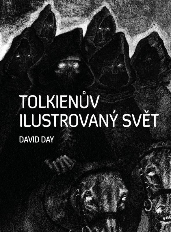 Kniha: Tolkienův ilustrovaný svět - Day David