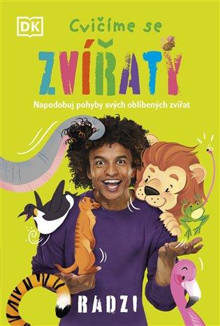 Kniha: Cvičíme se zvířaty - Chinyanganya, Radzi