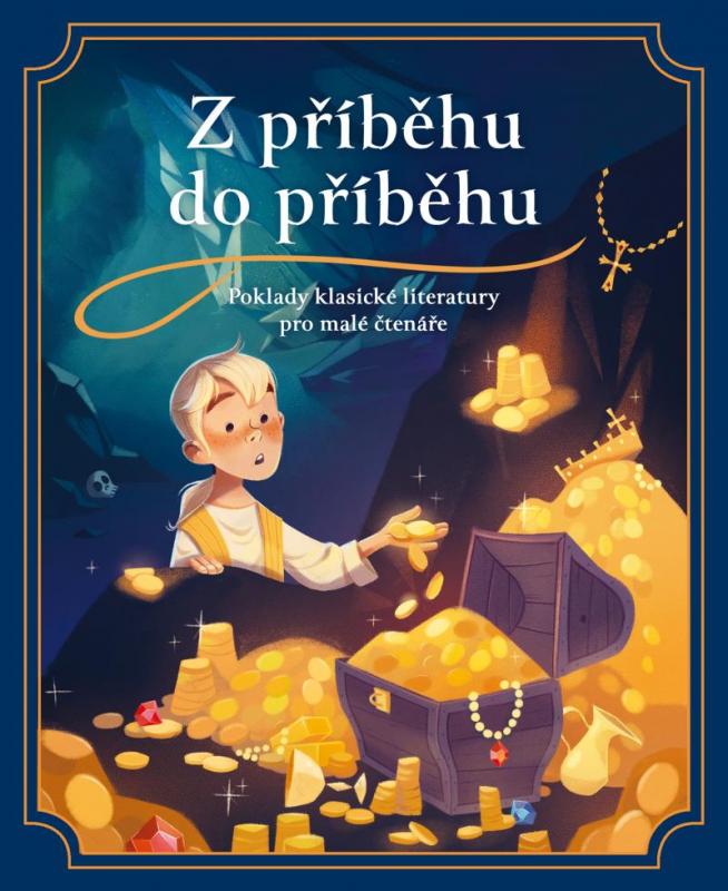 Kniha: Z příběhu do příběhu: Poklady klasické literatury pro malé čtenáře - Nelson Sandra