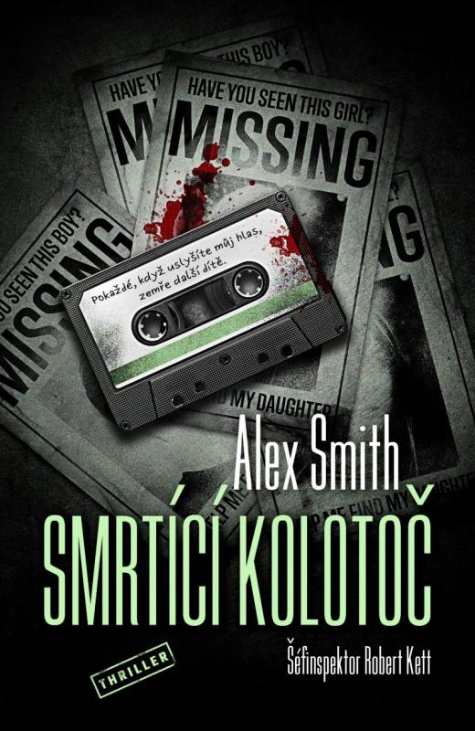 Kniha: Smrtící kolotoč - Smith Alex