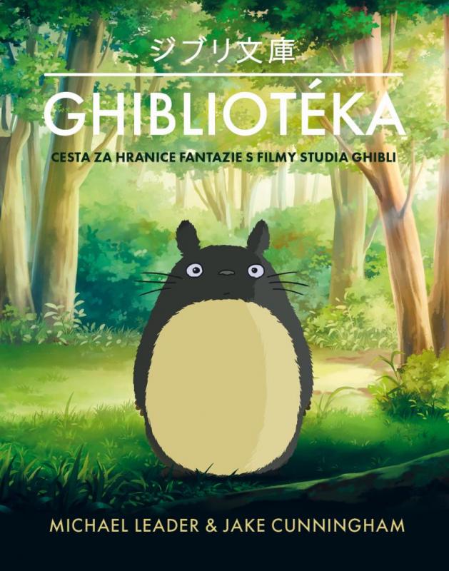 Kniha: Ghibliotéka - Leader, Jack Cunningham Michael