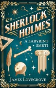 Sherlock Holmes a Labyrint smrti