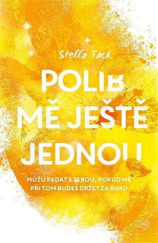 Kniha: Polib mě ještě jednou - Tack, Stella