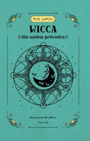 Wicca - Váš osobní průvodce