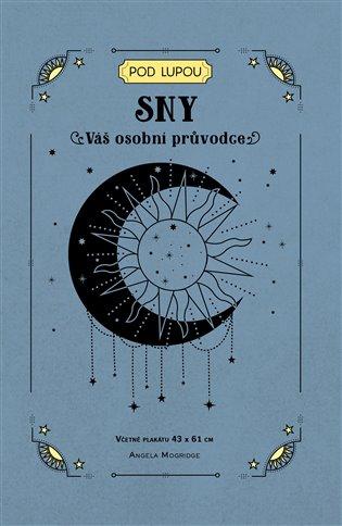 Kniha: Sny- Váš osobní průvodce - Mogridge, Angela