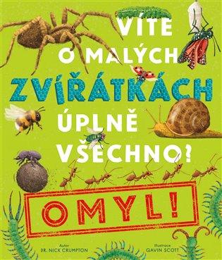 Kniha: Víte o malých zvířátkách úplně všechno? Omyl!autor neuvedený