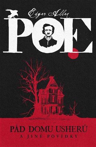 Kniha: Pád domu Usherů a jiné povídky - Poe Edgar Alan