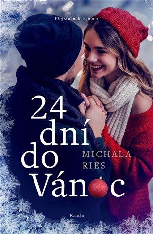 Kniha: 24 dní do Vánoc - Ries, Michala