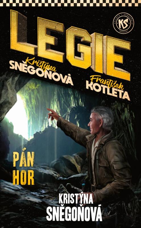 Kniha: Pán hor - Sněgoňová Kristýna