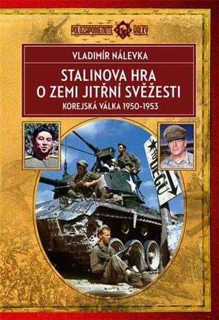 Kniha: Stalinova hra o Zemi jitřní svěžesti - Nálevka, Vladimír