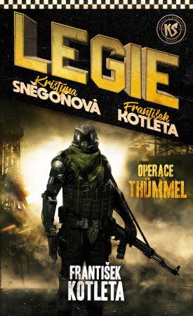 Kniha: Operace Thümmel (Legie 1) - František Kotleta