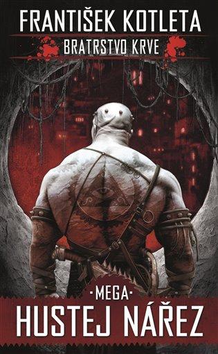 Kniha: Mega hustej nářez - Kotleta, František