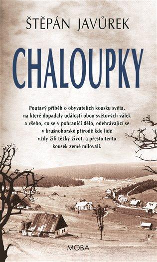 Kniha: Chaloupky - Javůrek Štěpán