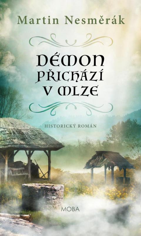 Kniha: Démon přichází v mlze - Nesměrák Martin