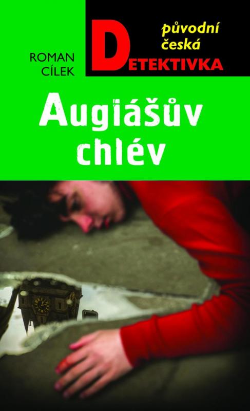 Kniha: Augiášův chlév - Cílek Roman