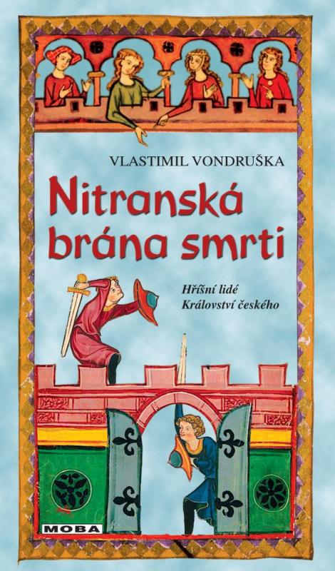 Kniha: Nitranská brána smrti - Vondruška Vlastimil