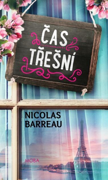 Kniha: Čas třešní - Barreau Nicolas