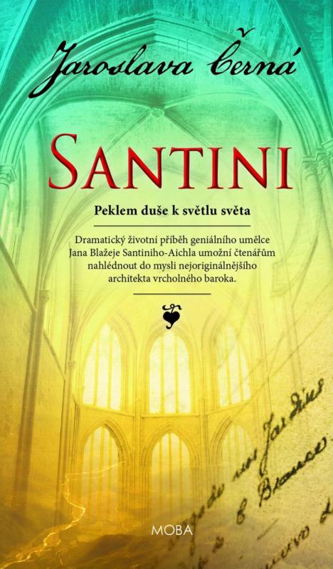 Kniha: Santini - Peklem duše k světlu světa - Černá Jaroslava
