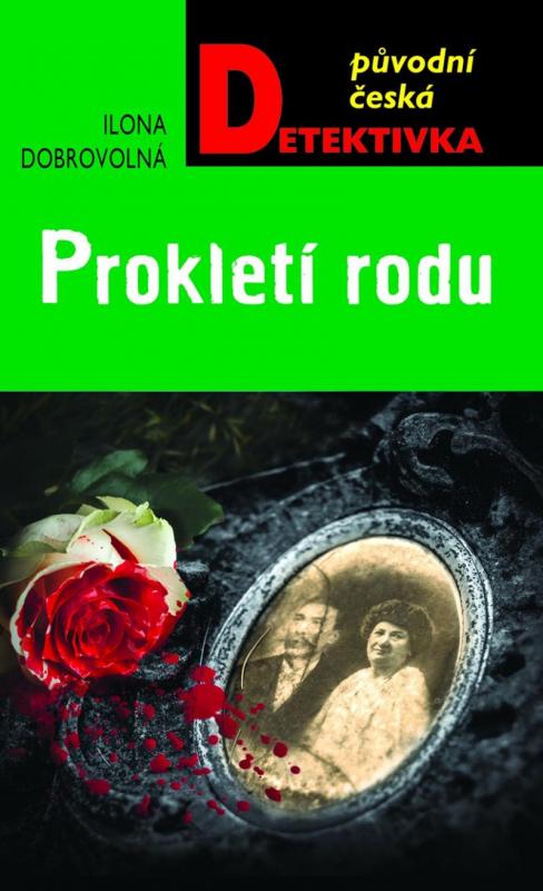 Kniha: Prokletí rodu - Dobrovolná Ilona