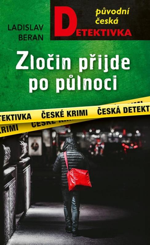 Kniha: Zločin přijde po půlnoci - Beran Ladislav