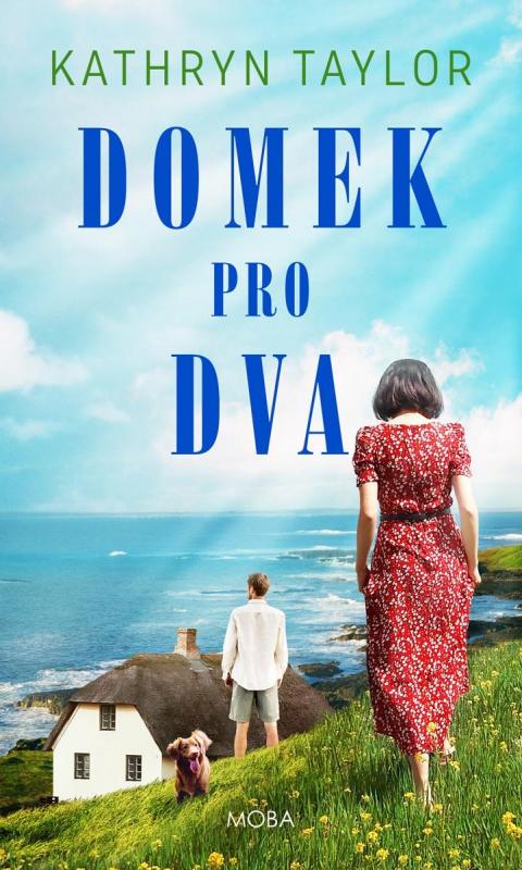 Kniha: Domek pro dva - Taylor Kathryn