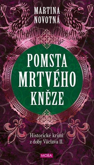 Kniha: Pomsta mrtvého kněze - Novotná, Martina