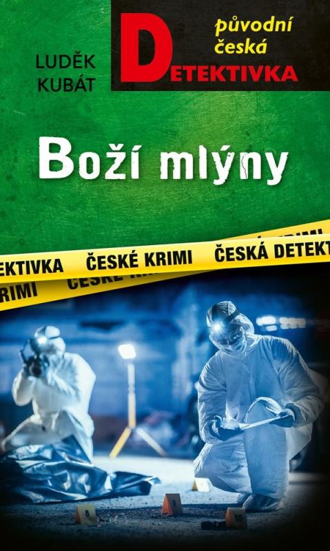 Kniha: Boží mlýny - Kubát Luděk