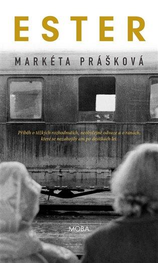 Kniha: Ester - Prášková, Markéta