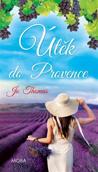 Kniha: Útěk do Provence - Thomas, Jo