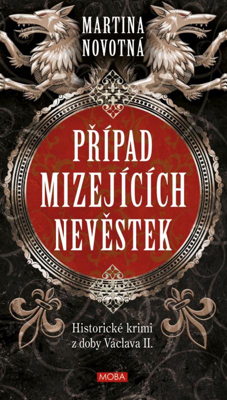 Kniha: Případ mizejících nevěstek - Novotná Martina