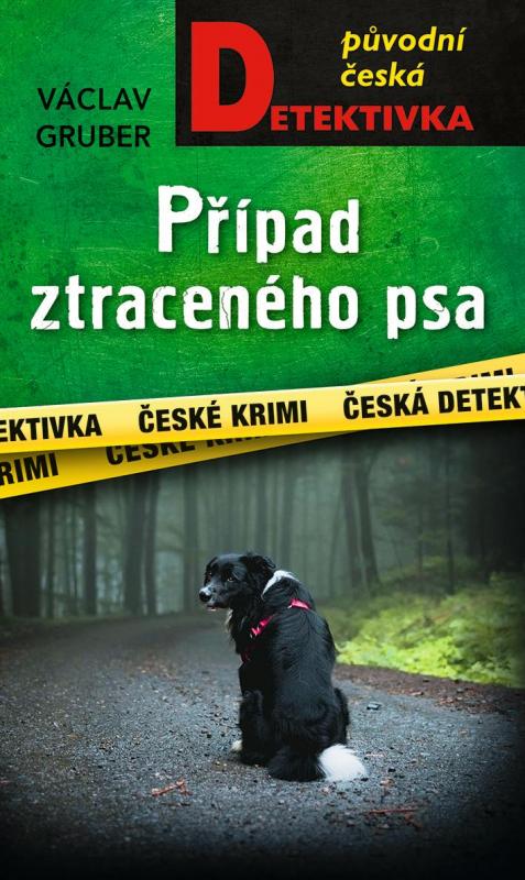 Kniha: Případ ztraceného psa - Gruber Václav