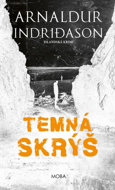 Kniha: Temná skrýš - Islandská krimi - Indridason Arnaldur